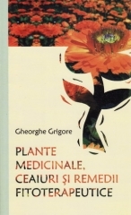 Plante medicinale, ceaiuri si remedii fitoterapeutice
